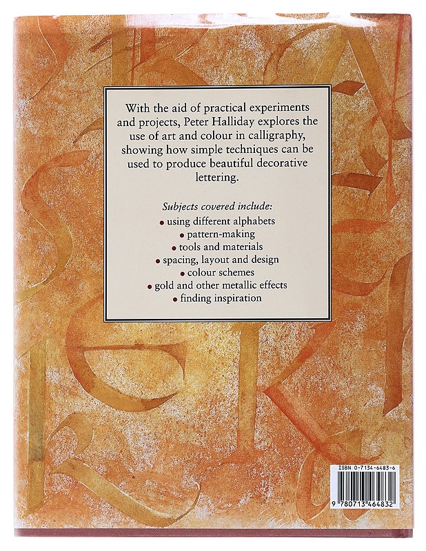 Calligraphy : art & colour - Peter Halliday - Tietokirjat ja oppaat - 10105558500 - 1
