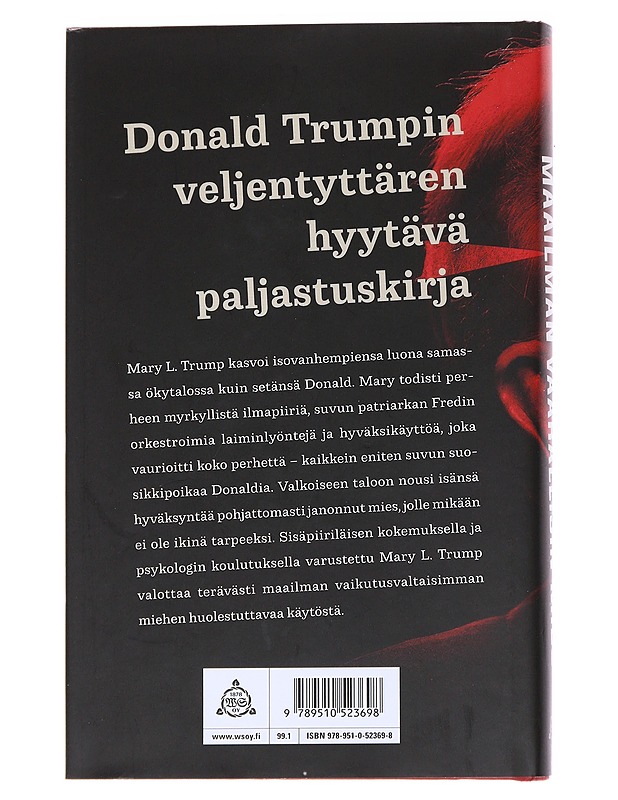 Maailman vaarallisin mies : kuinka perheeni loi Donald Trumpin - Trump, Mary L. - Elämäkerrat ja muistelmat - 10105558526 - 1