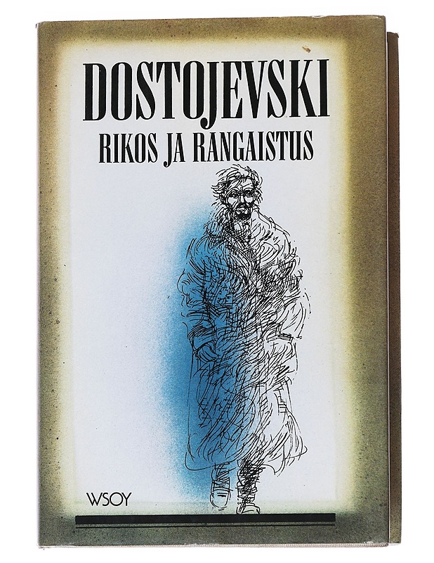 Rikos ja rangaistus : Kuusiosainen romaani jälkilauseineen - Dostoevskij, F. M. - Romaanit ja novellit - 10105558535 - 0
