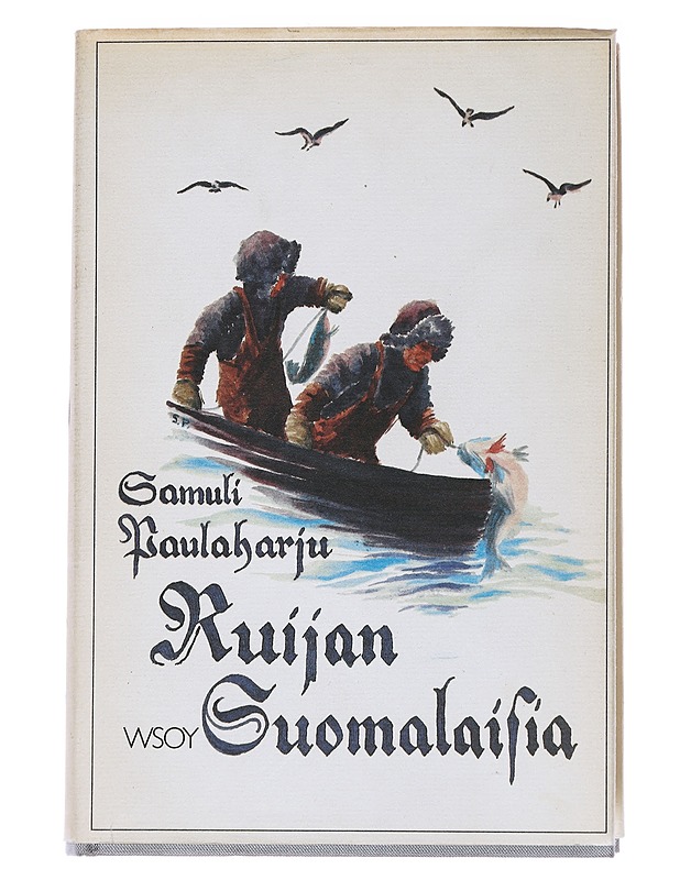Ruijan Suomalaisia - Paulaharju, Samuli - Tietokirjat - 10105558538 - 0