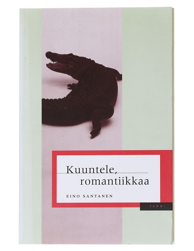 Kuuntele, romantiikkaa - Eino Santanen - Runot ja näytelmät - 10105558537 - 0