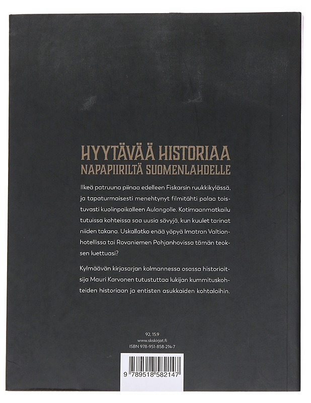 Aavetaloja ja ihmiskohtaloita / 3 Hyytävää historiaa napapiiriltä Suomenlahdelle - Karvonen, Mauri - Elämäkerrat ja muistelmat - 10105558547 - 1