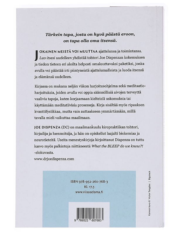 Luo itsesi uudelleen : opas mielen rajoitteiden purkamiseen - Dispenza, Joe - Tietokirjat ja oppaat - 10105558631 - 1