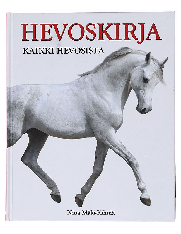 Hevoskirja / kaikki hevosista - Mäki-Kihniä - Kirja lahjaksi - 10105558638 - 0