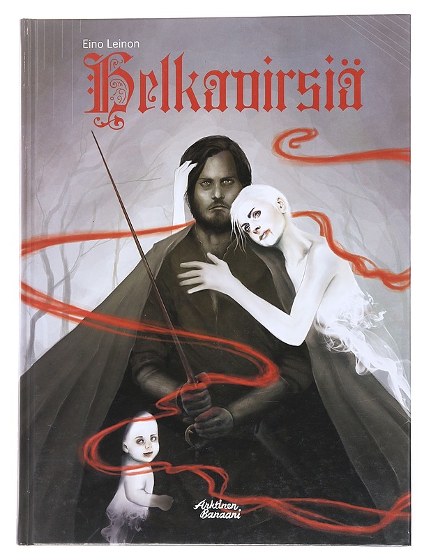 Eino Leinon Helkavirsiä - Petri Hiltunen - Sarjakuvat - 10105558649 - 0