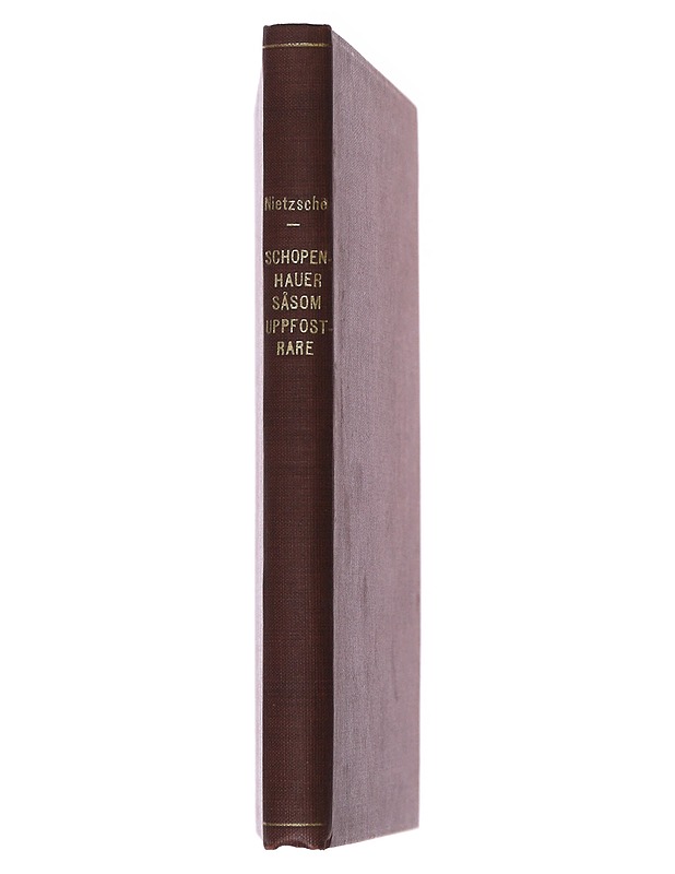 Schopenhauer Såsom Uppfost Rare - Nietzsche - Romaanit ja novellit - 10105558673 - 1
