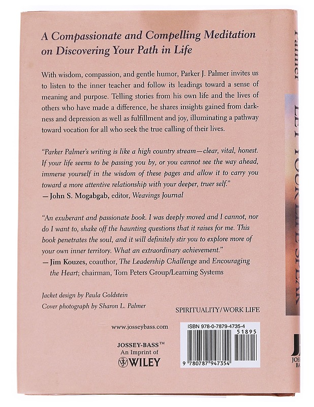 Let Your Life Speak : Listening for the Voice of Vocation - Parker J. Palmer - Tietokirjat ja oppaat - 10105558676 - 1
