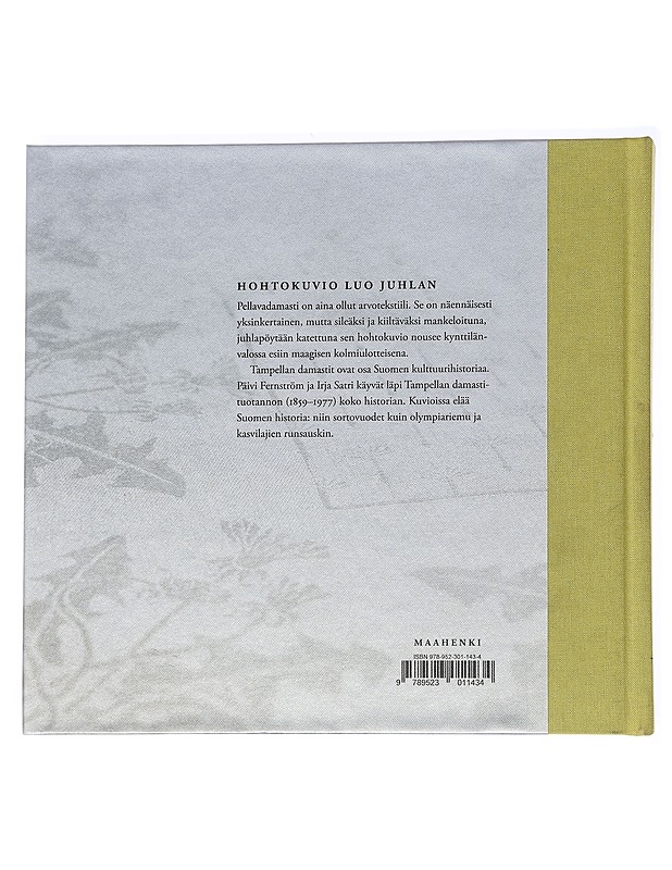 Pellavaliina : Tampellan damasti 1859-1977 - Fernström, Päivi - Tietokirjat ja oppaat - 10105558699 - 1