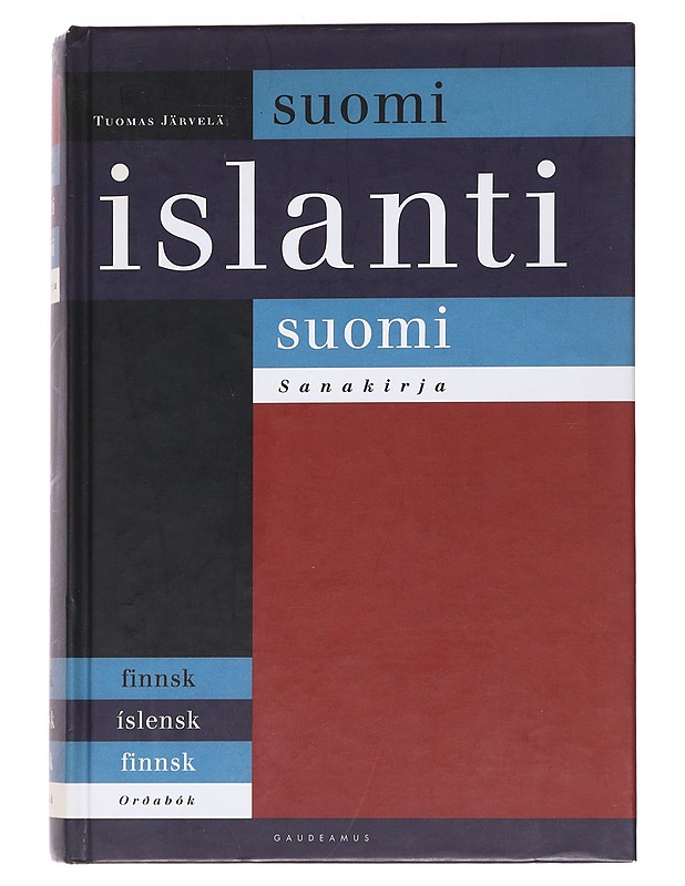 Suomi-islanti-suomi-sanakirja / Finnsk-íslensk-finnsk orðbók - Tuomas Järvelä - Tietokirjat ja oppaat - 10105558713 - 0