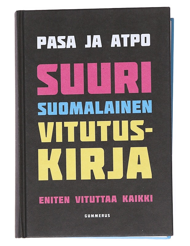 Suuri suomalainen vitutuskirja - eniten vituttaa kaikki - Pasa ja Atpo - Harrastekirjat - 10105558717 - 0