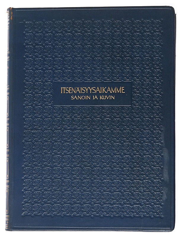 Itsenäisyysaikamme / sanoin ja kuvin - Viherjuuri, H. J. - Historiakirjat - 10105558740 - 0
