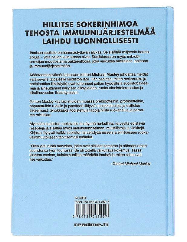 Älykäs suolisto - Mosley, Michael - Tietokirjat ja oppaat - 10105558753 - 1
