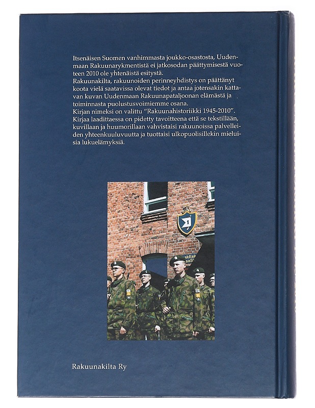 Rakuunahistoriikki 1945-2010 - Markkanen, Kalevi - Elämäkerrat ja muistelmat - 10105558798 - 1