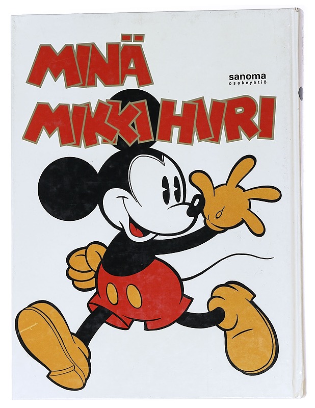 MINÄ, MIKKI HIIRI - Disney, Walt - Nuorten kirjat - 10105558806 - 1