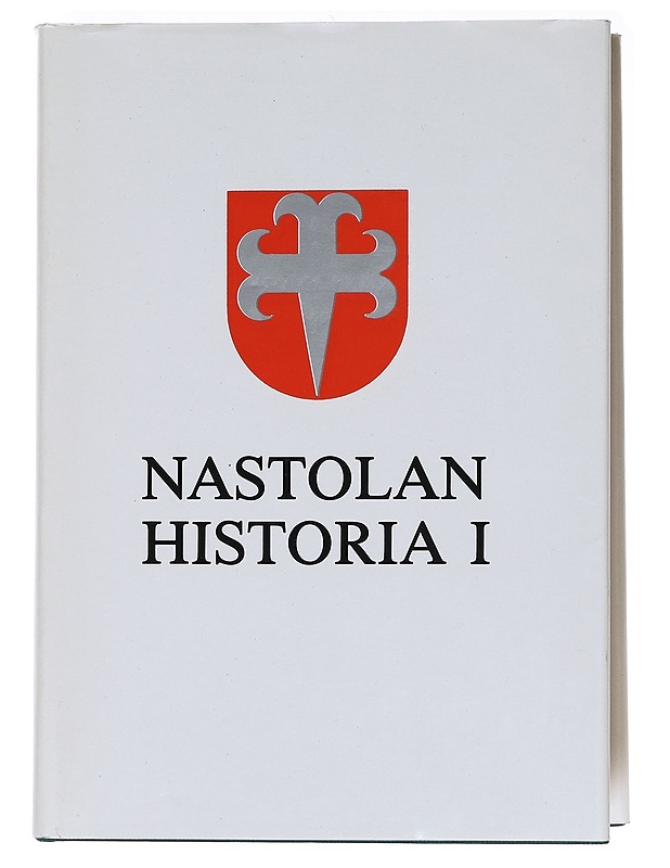 Nastolan historia I-III sekä talonhaltijaluettelo - Mäkelä, Anneli - Historiakirjat - 10105558825 - 0