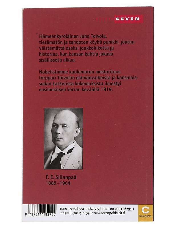 Hurskas kurjuus : päättynyt suomalainen elämäkerta - Sillanpää, F.E. - Romaanit ja novellit - 10105558926 - 1