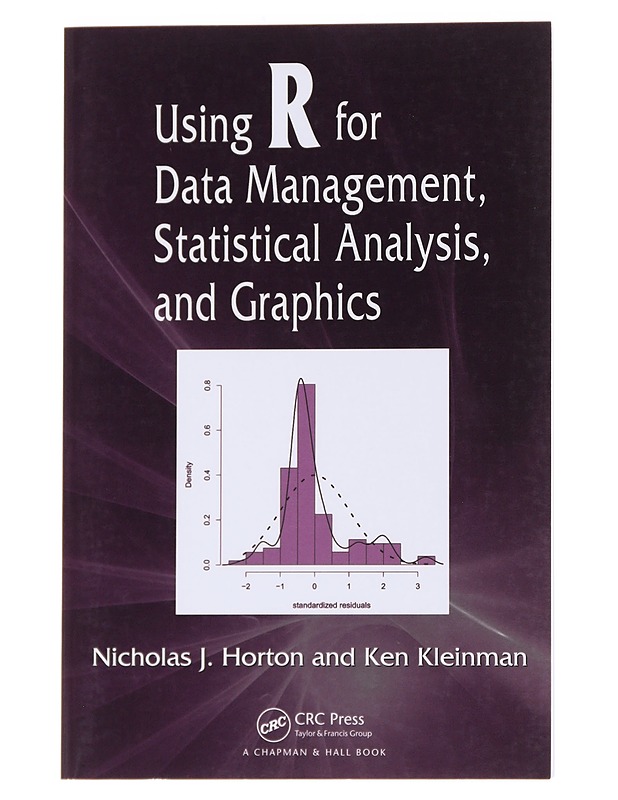 Using R for Data management, statistical analysis, and Graphics - Horton, Nicholas J. - Tietokirjat - 10105558930 - 0