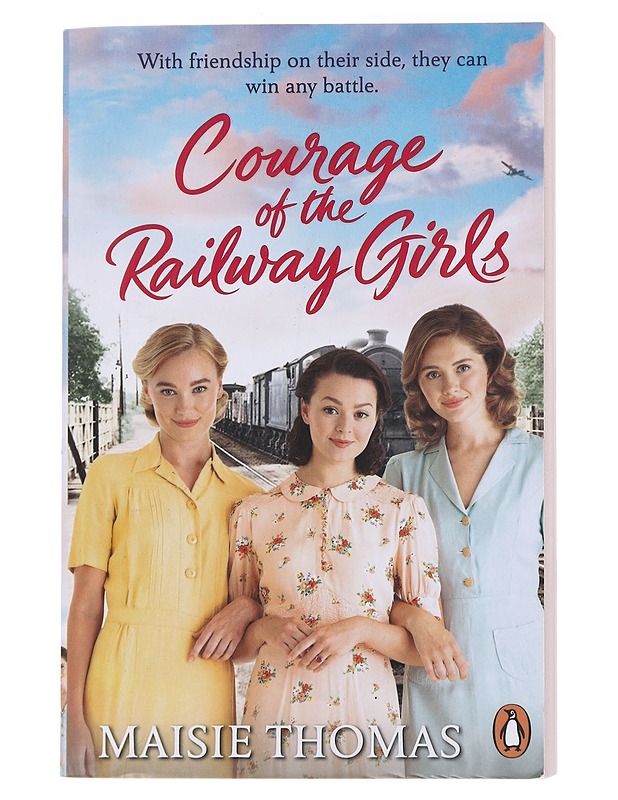Courage of the Railway Girls - Thomas, Maisie - Romaanit ja novellit - 10105558953 - 0