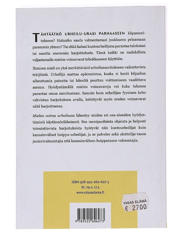 Mielen voima urheilussa - Virolainen, Ilkka - Tietokirjat ja oppaat - 10105558958 - 1