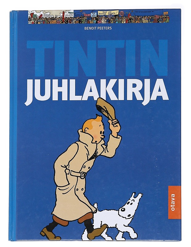 Tintin juhlakirja - Peeters, Benoît - Lastenkirjat - 10105558972 - 0