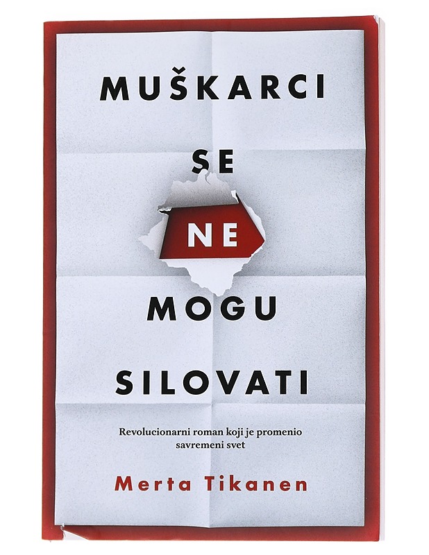 Muskarci se ne mogu silovati - Tikanen, Merta - Romaanit ja novellit - 10105558985 - 0