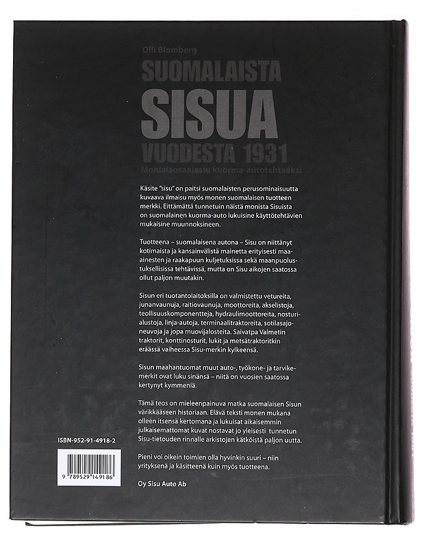 Suomalaista sisua vuodesta 1931 : monialaosaajasta kuorma-autotehtaaksi - Olli Blomberg - Kirja lahjaksi - 10105559001 - 1