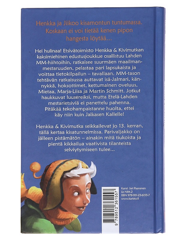 Etsivätoimisto Henkka & Kivimutka ja MM-tason tehtävä - Veirto, Kalle - Lastenkirjat - 10105559044 - 1
