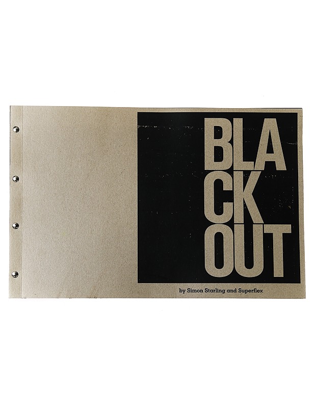 Black Out - Simon Starling, Superflex - Taide- ja kulttuurikirjat - 10105559047 - 0