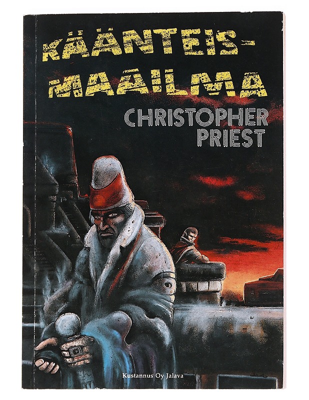 KÄÄNTEISMAAILMA - PRIEST, CHRISTOPHER - Romaanit ja novellit - 10105559056 - 0