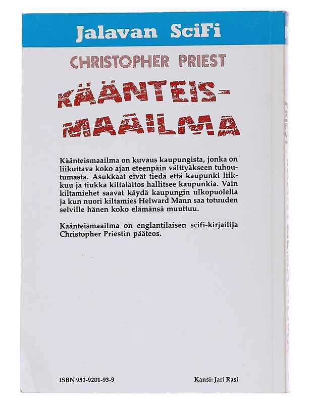 KÄÄNTEISMAAILMA - PRIEST, CHRISTOPHER - Romaanit ja novellit - 10105559056 - 1