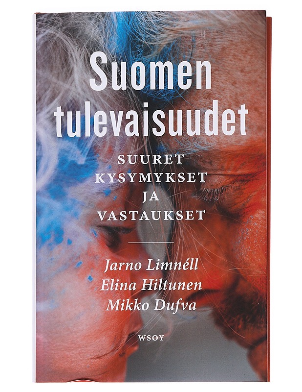 Suomen tulevaisuudet : suuret kysymykset ja vastaukset - Limnéll, Jarno - Tietokirjat ja oppaat - 10105559063 - 0
