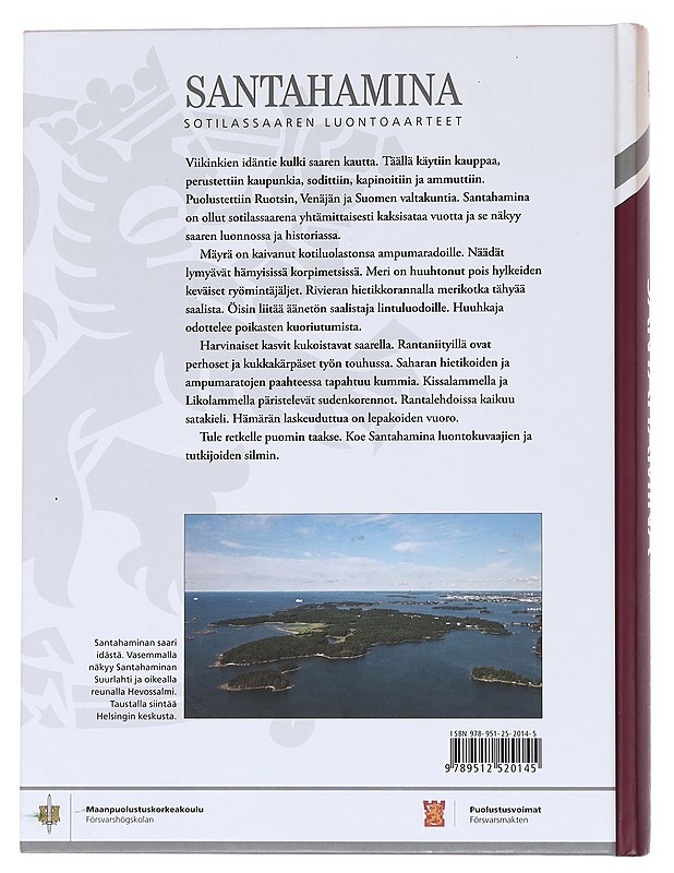 Santahamina : sotilassaaren luontoaarteet - Nieminen, Jarmo - Historiakirjat - 10105559081 - 1