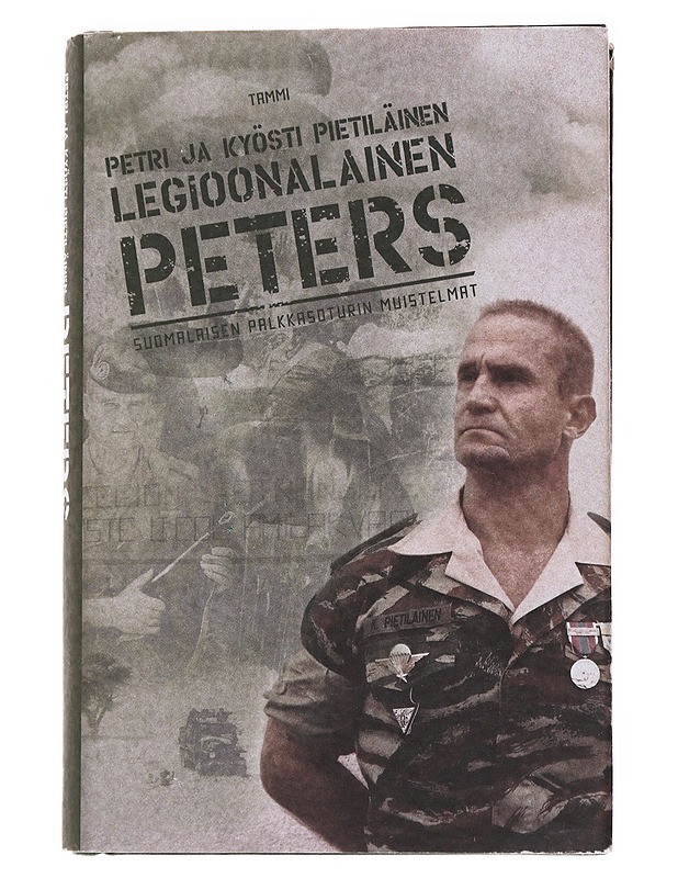 Legioonalainen Peters - Kyösti Pietiläinen - Elämäkerrat ja muistelmat - 10105559088 - 0