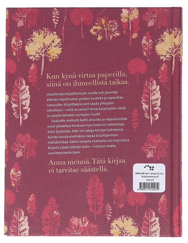 Löydä elämän taika : inspiraatiota sisäiselle matkalle - Katri Syvärinen - Tietokirjat ja oppaat - 10105559105 - 1