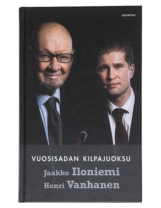 Vuosisadan kilpajuoksu : suurvaltapolitiikkaa sopimusten ja aatteiden jälkeisessä maailmassa - Iloniemi, Jaakko - Tietokirjat ja oppaat - 10105559108 - 0