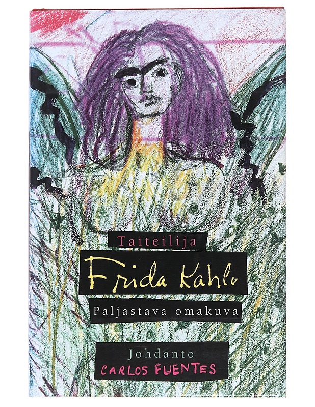 Taiteilija Frida Kahlo paljastava omakuva - Elämäkerrat ja muistelmat - 10105559116 - 0
