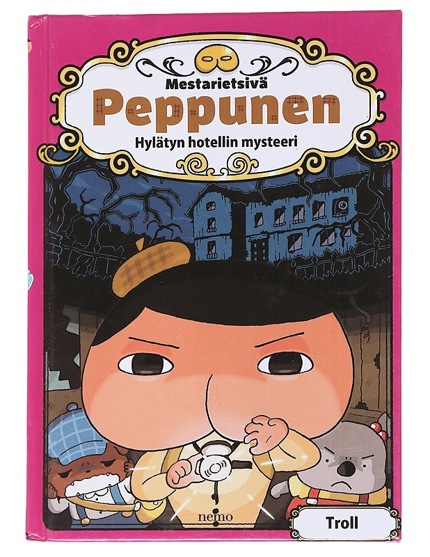 Mestarietsivä Peppunen / hylätyn hotellin mysteeri - Troll - Lastenkirjat - 10105559123 - 0