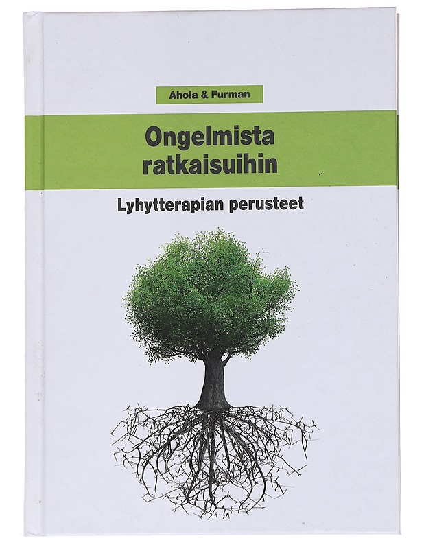 Ongelmista ratkaisuihin : lyhytterapian perusteet - Furman, Ben - Tietokirjat ja oppaat - 10105559124 - 0