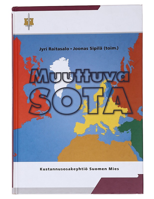 Muuttuva sota - Jyri Raitasalo ja Joonas Sipilä (toim.)  - Historiakirjat - 10105559167 - 0