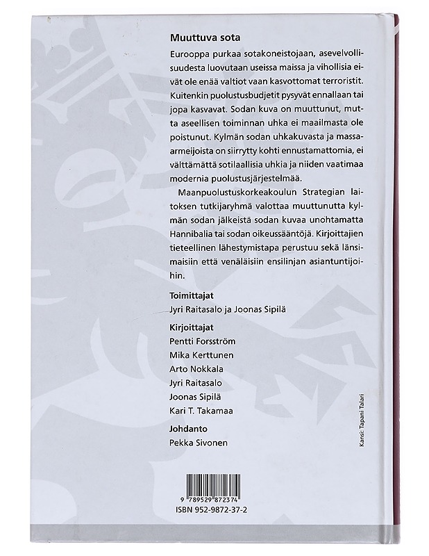 Muuttuva sota - Jyri Raitasalo ja Joonas Sipilä (toim.)  - Historiakirjat - 10105559167 - 1