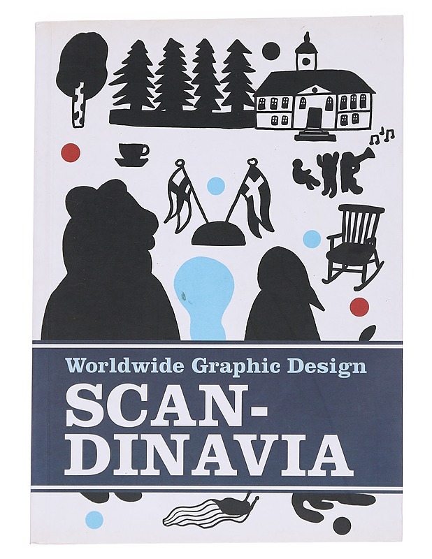 Scandinavia : [worldwide graphic design] - Marc Wnuck - Tietokirjat ja oppaat - 10105559210 - 0