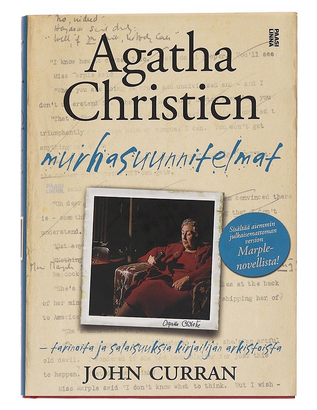 Agatha Christien murhasuunnitelmat / tarinoita ja salaisuuksia kirjailijan arkistoista - Curran, John - Elämäkerrat ja muistelmat - 10105559231 - 0