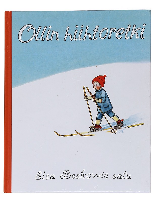 Ollin hiihtoretki : Elsa Beskowin satu - [Beskow, Elsa] - Lastenkirjat - 10105559243 - 0
