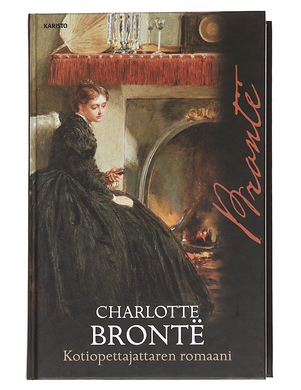 Kotiopettajattaren romaani - Brontë, Charlotte - Romaanit ja novellit - 10105559266 - 0