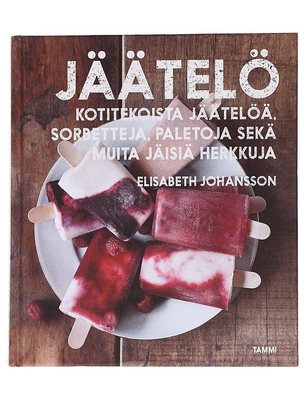 Jäätelö - Elisabeth Johansson  - Ruokakirjat - 10105559288 - 0