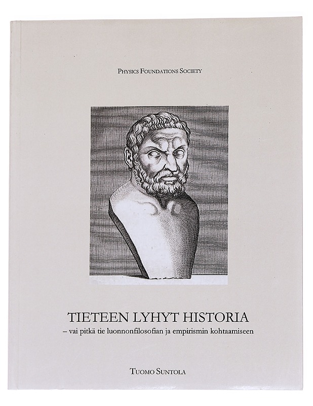 Tieteen lyhyt historia - Tuomo Suntola - Tietokirjat - 10105559296 - 0