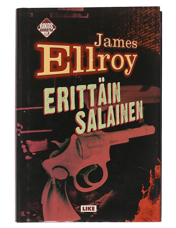 Erittäin salainen - Ellroy, James - Romaanit ja novellit - 10105559304 - 0