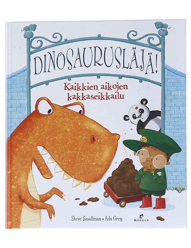 Dinosaurusläjä! / kaikkien aikojen kakkaseikkailu - Steve Smallman - Lastenkirjat - 10105559322 - 0
