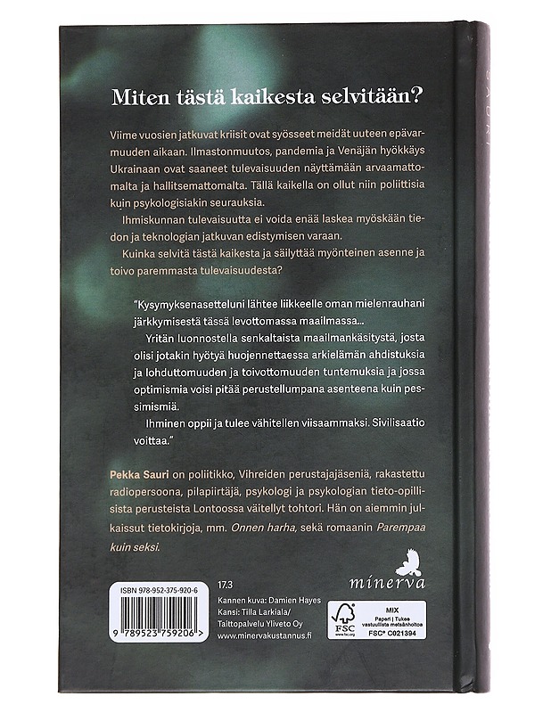 Mielenrauha levottomassa maailmassa - Pekka Sauri - Historiakirjat - 10105559370 - 1