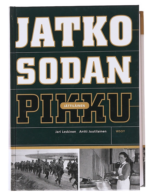 Jatkosodan pikkujättiläinen - Leskinen, Jari - Historiakirjat - 10105559423 - 0